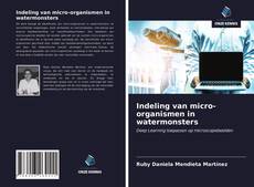 Indeling van micro-organismen in watermonsters的封面