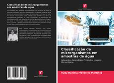 Bookcover of Classificação de microrganismos em amostras de água