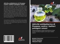 Bookcover of Attività antibatterica di Pawpaw contro i batteri patogeni umani