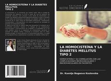 Bookcover of LA HOMOCISTEÍNA Y LA DIABETES MELLITUS TIPO 2