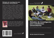 Métodos de investigación para estudiantes universitarios kitap kapağı