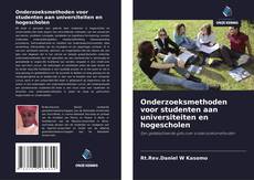 Copertina di Onderzoeksmethoden voor studenten aan universiteiten en hogescholen