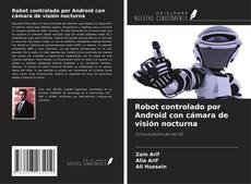 Buchcover von Robot controlado por Android con cámara de visión nocturna