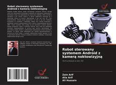 Buchcover von Robot sterowany systemem Android z kamerą noktowizyjną