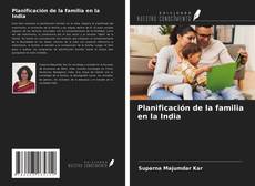 Borítókép a  Planificación de la familia en la India - hoz