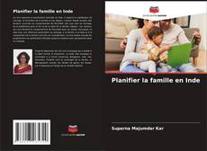 Bookcover of Planifier la famille en Inde