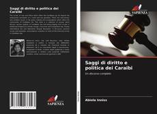 Copertina di Saggi di diritto e politica dei Caraibi