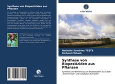 Capa do livro de Synthese von Biopestiziden aus Pflanzen 
