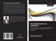 Bookcover of Od służebności do wielkości