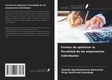 Buchcover von Formas de optimizar la fiscalidad de los empresarios individuales