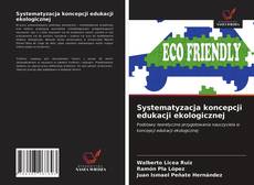 Buchcover von Systematyzacja koncepcji edukacji ekologicznej