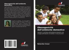 Bookcover of Obesogenicità dell'ambiente domestico