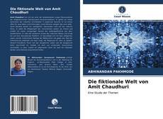 Copertina di Die fiktionale Welt von Amit Chaudhuri