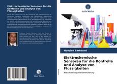 Обложка Elektrochemische Sensoren für die Kontrolle und Analyse von Flüssigkeiten