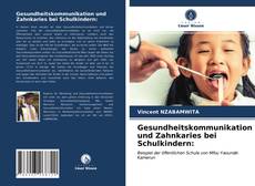 Capa do livro de Gesundheitskommunikation und Zahnkaries bei Schulkindern: 