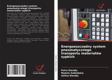 Buchcover von Energooszczędny system pneumatycznego transportu materiałów sypkich