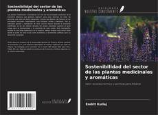 Capa do livro de Sostenibilidad del sector de las plantas medicinales y aromáticas 