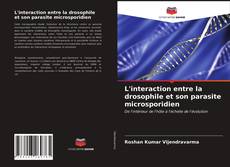 L'interaction entre la drosophile et son parasite microsporidien的封面