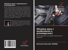 Capa do livro de Oficjalne dane i wyobrażenia o przestępczości 