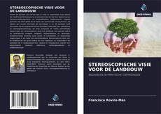 Couverture de STEREOSCOPISCHE VISIE VOOR DE LANDBOUW