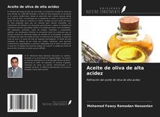 Portada del libro de Aceite de oliva de alta acidez