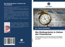 Couverture de Die Risikoprämie in Zeiten der Finanzkrise