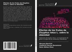 Buchcover von Efectos de los frutos de Zizyphus lotus L. sobre la obesidad
