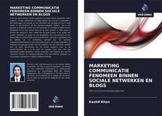 Обложка MARKETING COMMUNICATIE FENOMEEN BINNEN SOCIALE NETWERKEN EN BLOGS