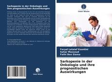 Couverture de Sarkopenie in der Onkologie und ihre prognostischen Auswirkungen