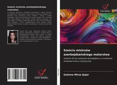 Bookcover of Sześciu mistrzów azerbejdżańskiego malarstwa