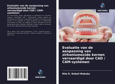 Обложка Evaluatie van de aanpassing van zirkoniumoxide kernen vervaardigd door CAD / CAM-systemen