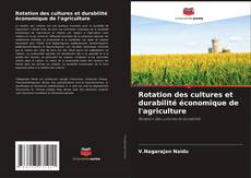 Portada del libro de Rotation des cultures et durabilité économique de l'agriculture