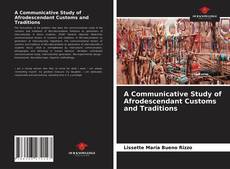 Portada del libro de A Communicative Study of Afrodescendant Customs and Traditions