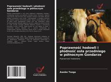 Copertina di Poprawność hodowli i płodność osła przedniego w północnym Gondarze