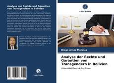 Copertina di Analyse der Rechte und Garantien von Transgendern in Bolivien