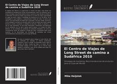 Capa do livro de El Centro de Viajes de Long Street de camino a Sudáfrica 2010 