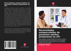 Couverture de Necessidades autopercebidas de pacientes adultos jordanianos na UTI