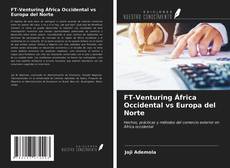 Bookcover of FT-Venturing África Occidental vs Europa del Norte