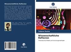 Couverture de Wissenschaftliche Reflexion