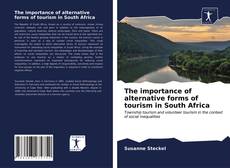 Capa do livro de The importance of alternative forms of tourism in South Africa 