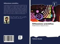 Bookcover of Riflessione scientifica