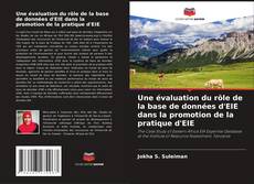 Couverture de Une évaluation du rôle de la base de données d'EIE dans la promotion de la pratique d'EIE