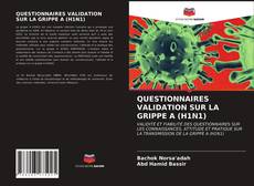 Couverture de QUESTIONNAIRES VALIDATION SUR LA GRIPPE A (H1N1)