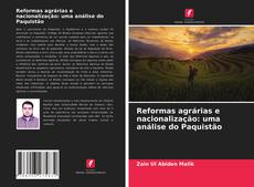 Buchcover von Reformas agrárias e nacionalização: uma análise do Paquistão