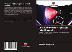 Обложка Cycle de moteur à piston rotatif Wankel