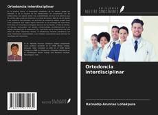 Capa do livro de Ortodoncia interdisciplinar 