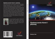 Couverture de Zjednoczenie Korei i później