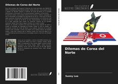 Capa do livro de Dilemas de Corea del Norte 