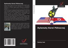 Couverture de Dylematy Korei Północnej