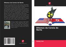 Capa do livro de Dilemas da Coreia do Norte 